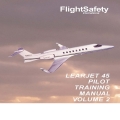 Learjet 45 Pilot Training Manual Volume 2