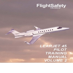 Learjet 45 Pilot Training Manual Volume 2