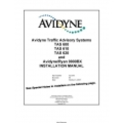 Avidyne Traffic Advisory Systems TAS 600, TAS 610, TAS 620, and Avidyne/Ryan 9900BX Installation Manual